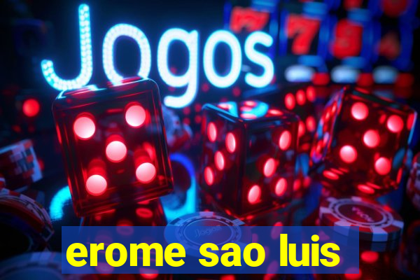 erome sao luis